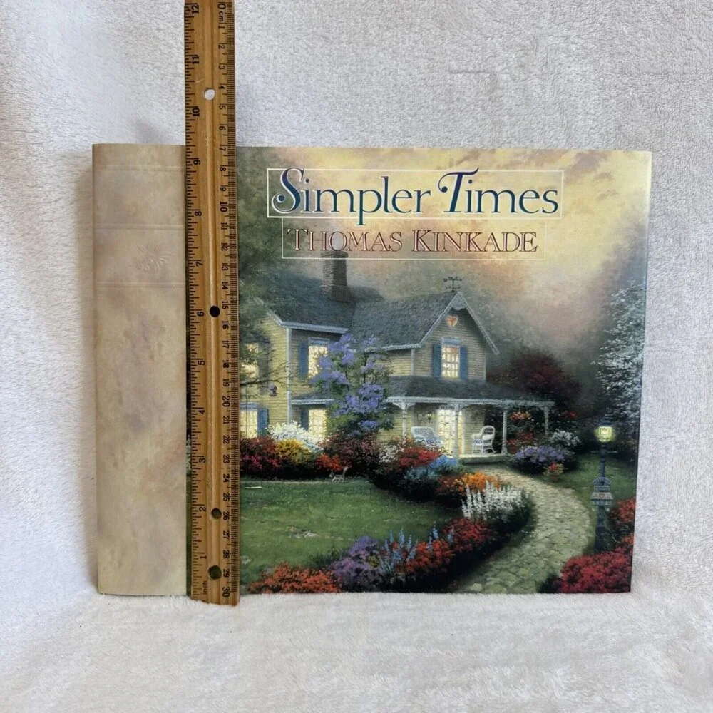 SIMPLER TIMES   by Thomas Kinkade Hardcover  ‎ 1996 HC/DJ ~ 1st Edition + Cover